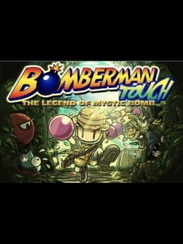 Jaquette Bomberman Touch: The Legend of Mystic Bomb