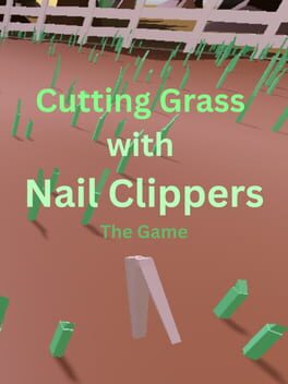 Jaquette Cutting Grass With Nail Clippers the Game