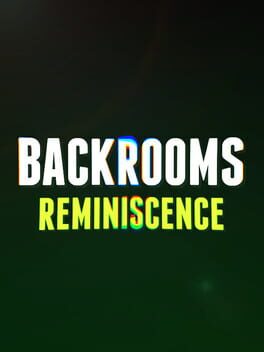 Jaquette Backrooms: Reminiscence