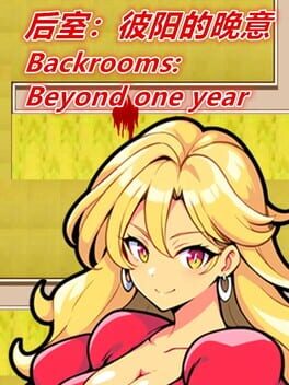 Jaquette Backrooms: Beyond One Year