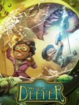 We Need To Go Deeper: Complete Edition