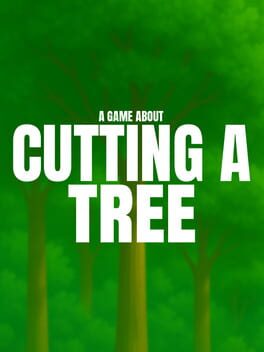 Jaquette A Game About Cutting A Tree