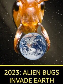 Jaquette 2023: Alien Bugs Invade Earth