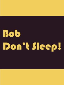 Jaquette Bob Don't Sleep!