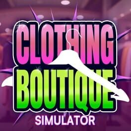Jaquette Clothing Boutique Simulator: Store Manager