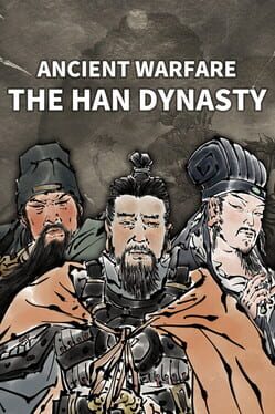 Jaquette Ancient Warfare: The Han Dynasty