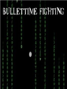 Jaquette Bullettime Fighting