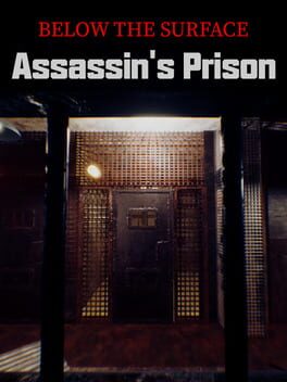 Jaquette Below the Surface: Assassin's Prison