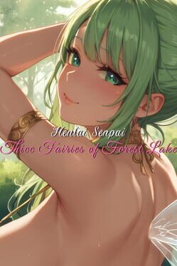 Hentai Senpai: Thicc Fairies of Forest Lake