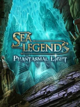 Sea Legends: Phantasmal Light