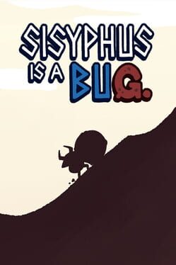 Sisyphus Is a Bug