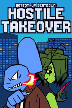 Jaquette Bottom-up Beatdown: Hostile Takeover