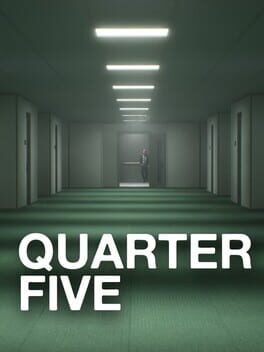 Quarter Five