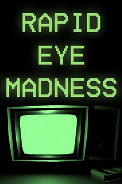 Rapid Eye Madness