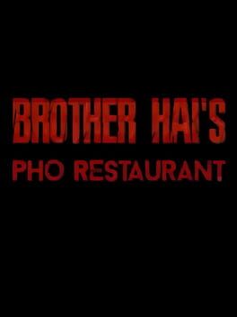 Jaquette Brother Hai's Pho Restaurant