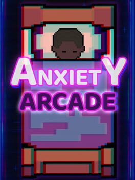 Jaquette Anxiety Arcade