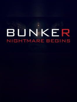 Jaquette Bunker: Nightmare Begins