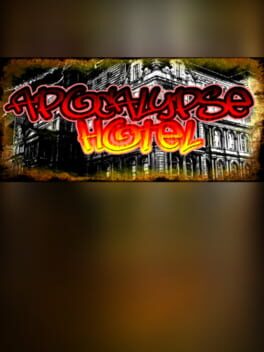 Jaquette Apocalypse Hotel: The Post-Apocalyptic Hotel Simulator!