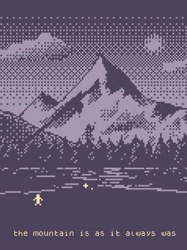 The Mountain is as It Always Was