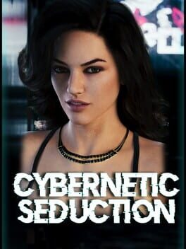 Jaquette Cybernetic Seduction: Season 1