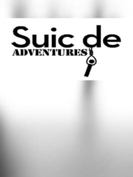 Suicide Adventures