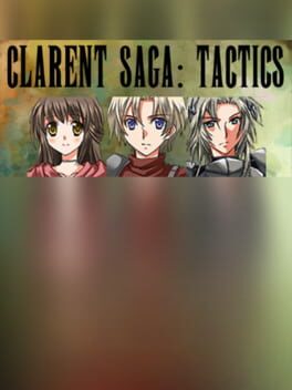 Jaquette Clarent Saga: Tactics