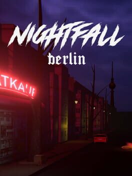 Nightfall Berlin