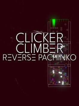Jaquette Clicker Climber: Reverse Pachinko