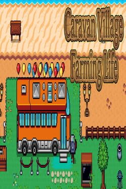 Jaquette Caravan Village: Farming Life