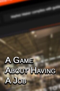 Jaquette A Game About Having a Job