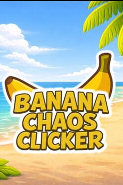 Jaquette Banana Chaos Clicker