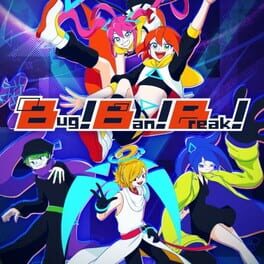 Bug!Ban!Break!