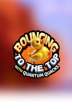 Jaquette Bouncing to the Top With Quantum Quacks