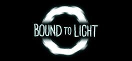 Bound to Light
